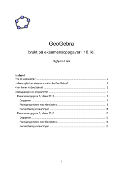 GeoGebra 4 brukt på eksamensoppgaver for ungdomstrinnet