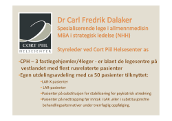 Dr Carl Fredrik Dalaker Spesialiserende lege i