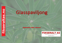Glasspaviljong -midt i naturen