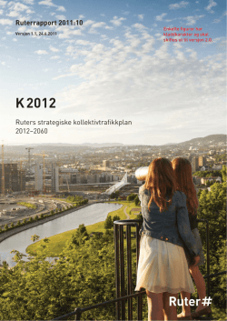 K2012, Ruters strategiske kollektivtrafikkplan 2012-2060