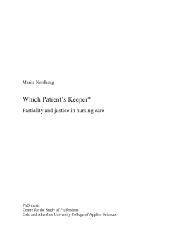 Which Patient`s Keeper?