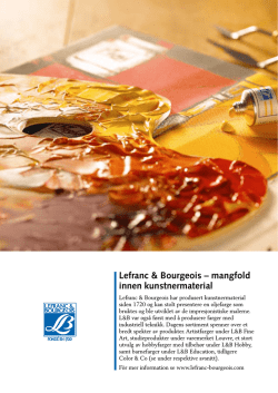 Lefranc & Bourgeois – mangfold innen kunstnermaterial
