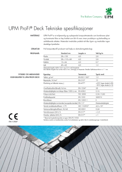 UPM ProFi® Deck Tekniske spesifikasjoner