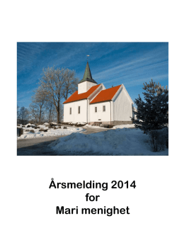 Årsmelding 2014 for Mari menighet - Enebakk kirke