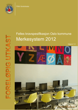 FKOK Merkesystem - Felles kravspesifikasjon for Oslo kommune