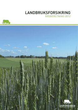 Årsrapport 2012 - Landbruksforsikring