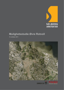 20111101 Mulighetsstudie Øvre Rotvoll uten