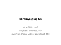 Fibromyalgi og ME