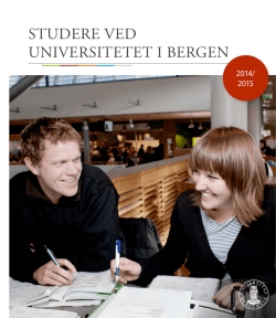 STUDERE VED UNIVERSITETET I BERGEN