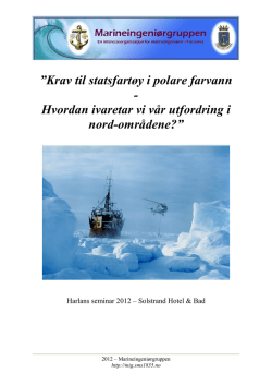 Krav til statsfartøy i polare farvann - Hvordan ivaretar vi vår utfordring