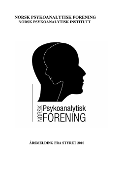 Årsmeldingen for 2010 - Norsk psykoanalytisk forening