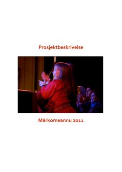 Prosjektbeskrivelse Márkomeannu 2011