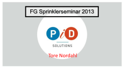 Foredrag 10 Tore Nordahl, PiD Solutions AS. Dokumentasjon