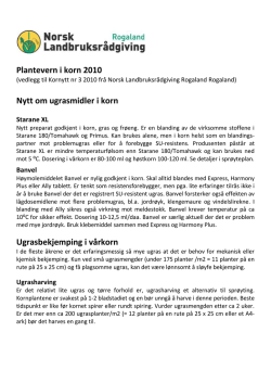 Plantevern i korn 2010 trykk her - Norsk Landbruksrådgiving Rogaland