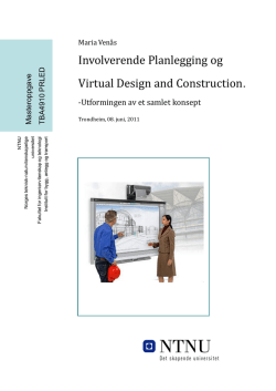 Involverende Planlegging og Virtual Design and Construction.
