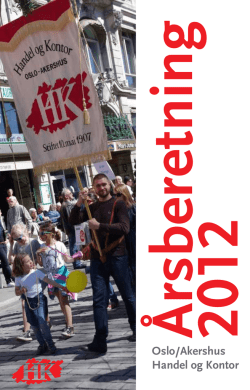 Styrets beretning for 2012 - Oslo/Akershus Handel og Kontor