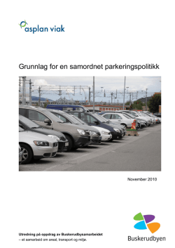 Grunnlag for en samordnet parkeringspolitikk