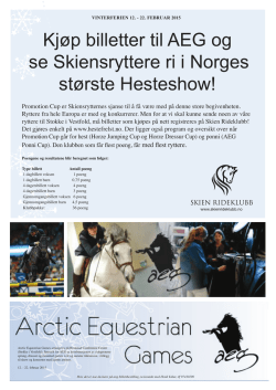 Kjøp billetter til AEG og se Skiensryttere ri i Norges største Hesteshow!