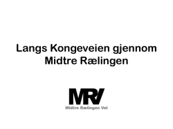 Langs Kongeveien gjennom Midtre Rælingen