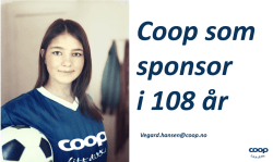 Coop, Vegard Hansen - Sponsor og eventforeningen