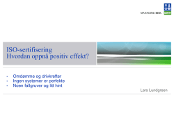 ISO sertifisering, ISO 9001 presentasjon v/Lars Lundgreen