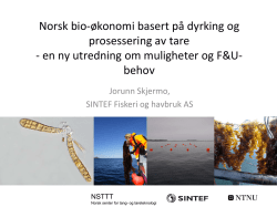 Norsk bio-økonomi basert på dyrking og prosessering av tare