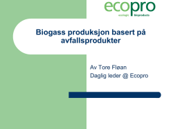 Biogass produksjon basert på avfallsprodukter