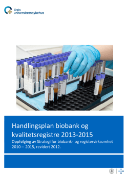 Handlingsplan biobank og kvalitetsregistre 2013-2015