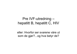 Pre IVF-utredning – hepatitt B, hepatitt C, HIV