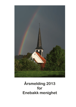 Årsmelding 2013 for Enebakk menighet - Enebakk kirke