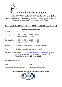 Ørland ballklubb arrangerer Tine Fotballskole på Brekstad 20.
