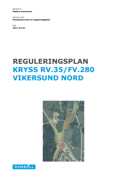 REGULERINGSPLAN KRYSS RV.35/FV.280 VIKERSUND NORD