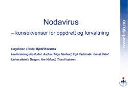Nodavirus - Sats på torsk