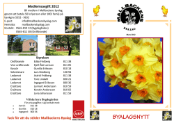 Medlemsavgift 2012 Tack för att du stöder Mallbackens Byalag