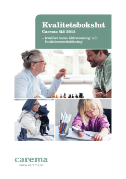 Kvalitetsbokslut Carema Care kvartal 2 2013.pdf