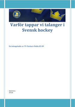Varför tappar vi talanger i Svensk hockey? Hall