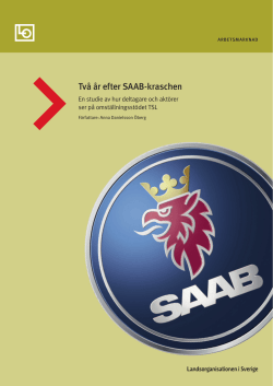Två år efter SAAB-kraschen - Från Kris till Kreativitet
