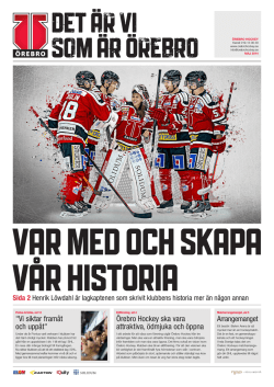 "Vi siktar framåt och uppåt" Örebro Hockey ska vara