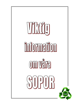 Information om sopor. - Välkommen till brf Lillsjön i Östersund