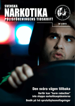 Den svåra vägen tillbaka - Svenska Narkotikapolisföreningen