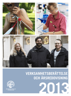 Årsredovisning 2013 - Göteborgs Stadsmission