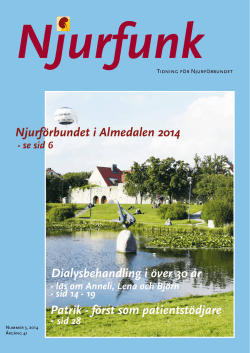 Njurförbundet i Almedalen 2014 Dialysbehandling i över 30 år Patrik