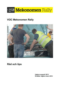 VOC Mekonomen Rally Råd och tips