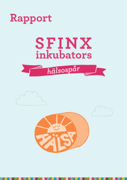 SFINX inkubators hälsospår - Pressmeddelanden från Västra