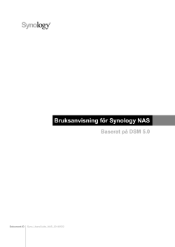 Bruksanvisning för Synology NAS Baserat på DSM 5.0