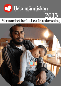 2013 års verksamhetsberättelse & årsredovisning