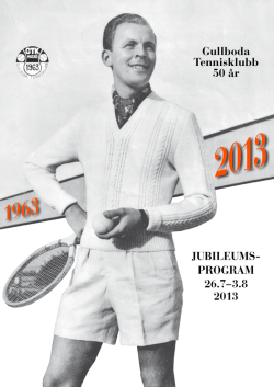 Gullboda Tennisklubb 50 år JUBILEUMS- PROGRAM 26.7