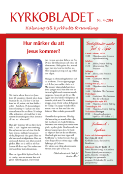 Hälsning till Kyrkhults församling Hur märker du att Jesus kommer?