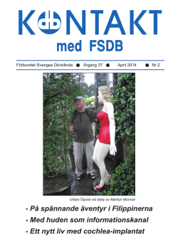 Nr 2/2014 PDF - Föreningen Sveriges Dövblinda