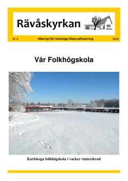 Karlskoga folkhögskola i vacker vinterskrud Vår